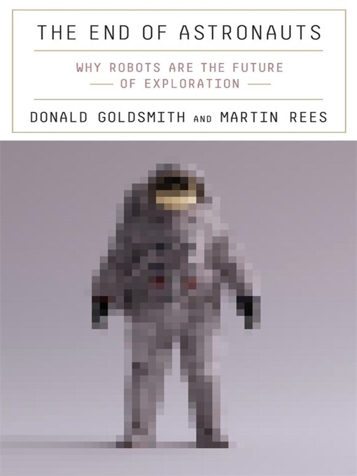 Title details for The End of Astronauts by Donald Goldsmith - Available